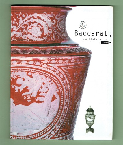 Baccarat une histoire depuis - baccarat,,